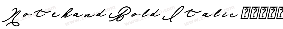 Notehand Bold Italic字体转换